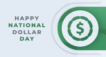 Happy National Dollar Day August Celebration Vector Design Illustration. Template for Background, Poster, Banner, Advertising, Greeting Card or Print Design Element