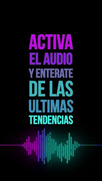 Activa el Audio y ent&eacute;rate de las ultimas tendencias color