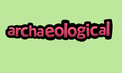 ARCHAEOLOGICAL writing vector design on a green background