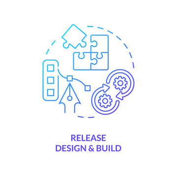 Design and build blue gradient concept icon. Software development. Release management process step abstract idea thin line illustration. Isolated outline drawing. Myriad Pro-Bold font used