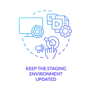 Keep staging environment updated blue gradient concept icon. Release management process optimization tip abstract idea thin line illustration. Isolated outline drawing. Myriad Pro-Bold font used