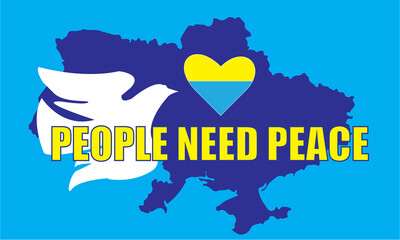 map of Ukraine inscription people need peace heart flag dove
