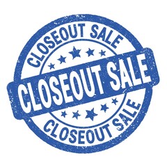 CLOSEOUT SALE text written on blue round stamp sign.