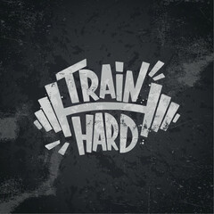 Train Hard. Gym workout motivation graphics, logos, labels and badges. Typography lettering. - obrazy, fototapety, plakaty