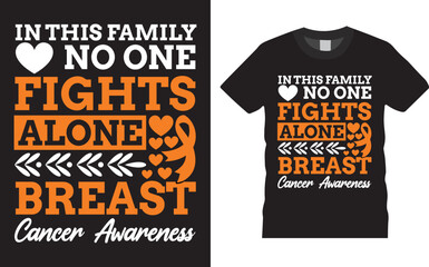Leukemia Breast Cancer awareness shirts designs. Cancer fight Orange T-shirt Design for friend family Mom. Awareness motivation Month, custom tshirts, mug, banner, poster template.