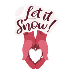 Snow heart in hands in mittens. Human hands in warm red gloves hold a snowball in the shape of a heart. Winter concept. The inscription "let it snow!". Postcard template 