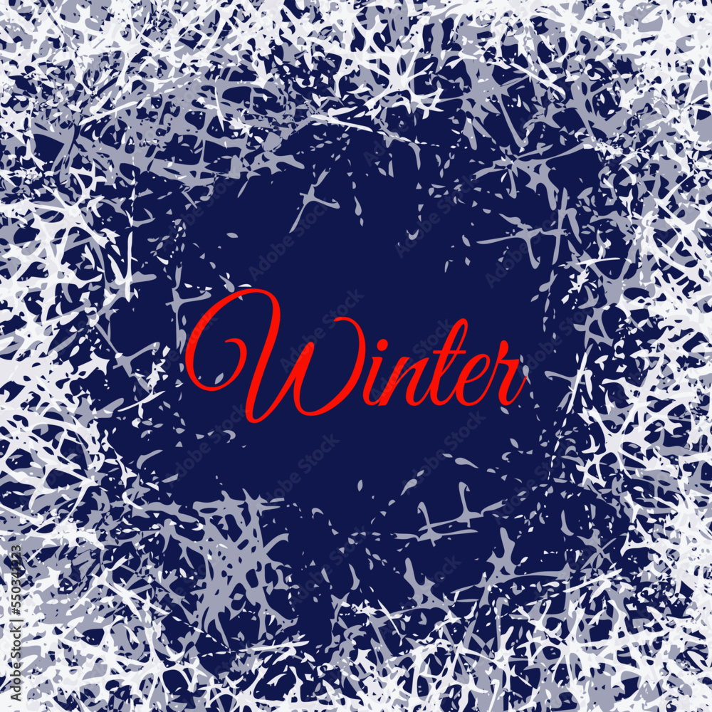 Poster winter frame with frosted patterns. white ice crystals design texture on freeze winter window. vecto