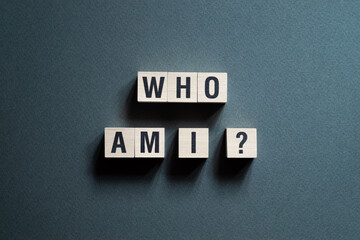 Who am i - word concept on cubes