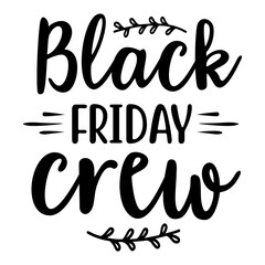 Black Friday Crew