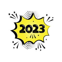 Comic 2023 New Year vector yellow cloud, cartoon speech bubble in pop art style, Christmas poster, funny balloon. Celebration illustration vintage style isolated on white background