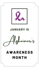 January  is Alzheimer's Awareness Month