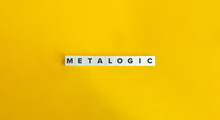 Metalogic Word and Banner. Letter Tiles on Yellow Background. Minimal Aesthetics.