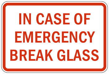 In case of emergency break glass sign and label