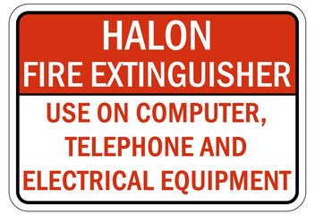 Halon fire extinguisher sign and labels use on thelephone computer and electrical equipment