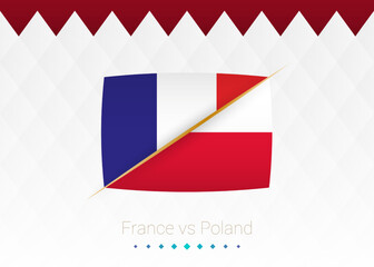 National football team France vs Poland, Round of 16. Soccer 2022 match versus icon.