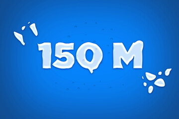 150 Million subscribers celebration greeting banner with water Design