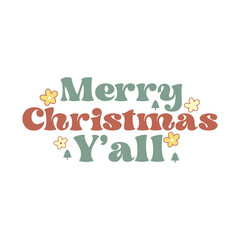 Merry Christmas y'all