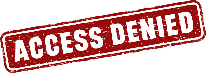 Access denied grunge rubber stamp