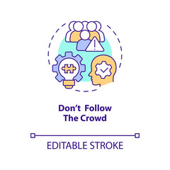 Do not follow crowd concept icon. Create unique business idea. Address problem abstract idea thin line illustration. Isolated outline drawing. Editable stroke. Arial, Myriad Pro-Bold fonts used