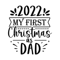 2022 my first Christmas as dad