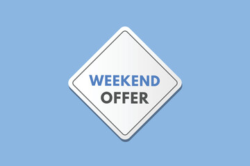 weekend offer Button. weekend offer Sign Icon Label Sticker Web Buttons
