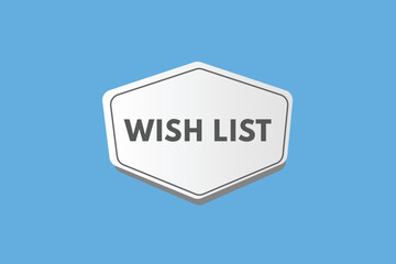 wish list Button. wish list Sign  Icon Label Sticker Web Buttons
