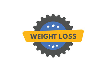 weight loss Button. weight loss Sign Icon Label Sticker Web Buttons
