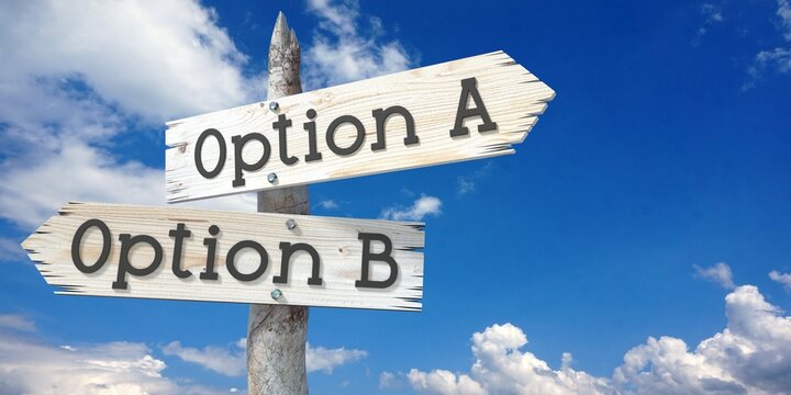 Option A, option B - wooden signpost with two arrows