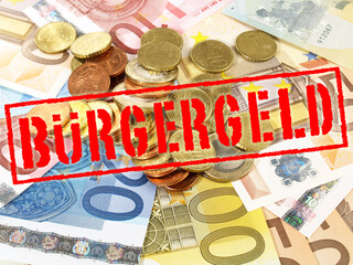 Bürgergeld; Euro Geldscheine und Münzen mit Stempel