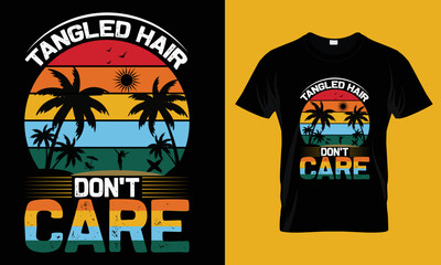 Tangled Hair Don't care Summer Surfing Typography T-shirt Design Template