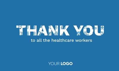 Thank you healthcare workers in the hospitals and fighting the coronavirus. Gratitude message, medical professionals recognition. Sticker, t-shirt print. Vector illustration showing medical icons.