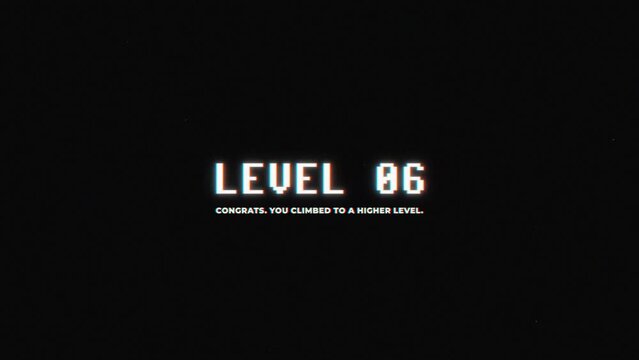 Level 06. Congrats. You Climbed to a Higher Level..