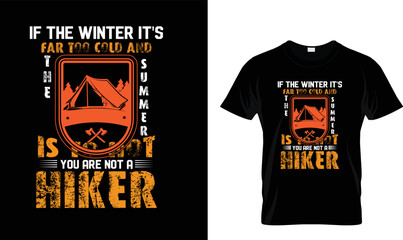 IF THE WINTER IT'S FAR TOO COLD ..T-SHIRT DESIGN 