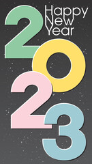 Fototapeta premium Happy New Year 2023 colorful calligraphy on cosmos background have blank space. Greeting card vertical template.
