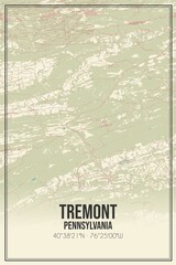 Retro US city map of Tremont, Pennsylvania. Vintage street map.