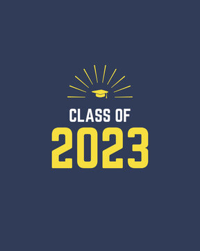 class of 2023 graduation on dark blue background
