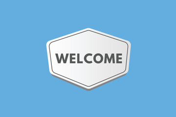 welcome text Button. welcome Sign Icon Label Sticker Web Buttons
