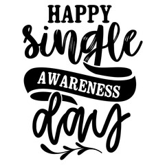 Happy Single Awareness Day SVG