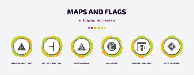 maps and flags infographic element with filled icons and 6 step or option. maps and flags icons such as narrow right lane, left intersection, crossing zone, no luggage, inmigration check point, left