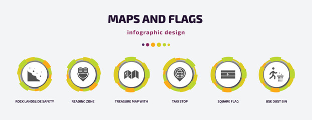 maps and flags infographic element with filled icons and 6 step or option. maps and flags icons such as rock landslide safety, reading zone, treasure map with x, taxi stop, square flag, use dust bin