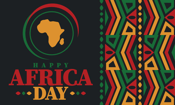 Africa Day. Happy African Freedom Day and Liberation Day. Celebrate annual on the African continent and around the world. African pattern. Poster, card, banner and background. Vector illustration