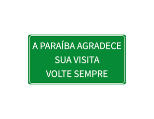 Thanks for coming to Paraíba, road sign green illustration. Brazil state