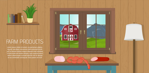 Beautiful vector illustration of natural organic gastronomy food inside farmer house - sausage, frankfurter. Meat products of farm on the table. Window with landscape. Cozy atmosphere in cartoon style