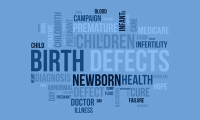 Birth Defects word cloud background. Health awareness Vector illustration design concept.