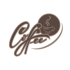 Coffee lettering with a quote for logo market design.