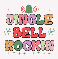 Jingle bell rockin Christmas  quote retro typography design
