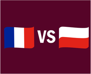 France Vs Poland Flag Ribbon Symbol Design Europe football Final Vector European Countries Football Teams Illustration