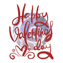 Happy Valentines Day. Ink lettering art. Hand drawn lettering phrase. Modern brush calligraphy card. Illustration isolated on white background