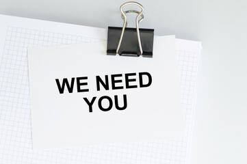 WE NEED YOU, message on the card