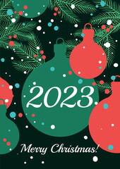 A Merry Christmas greeting card with balls, Christmas tree and snow. 2023 new year.